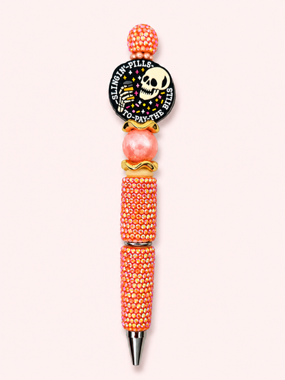 “Slingin’ pills to pay the bills” Beaded pen