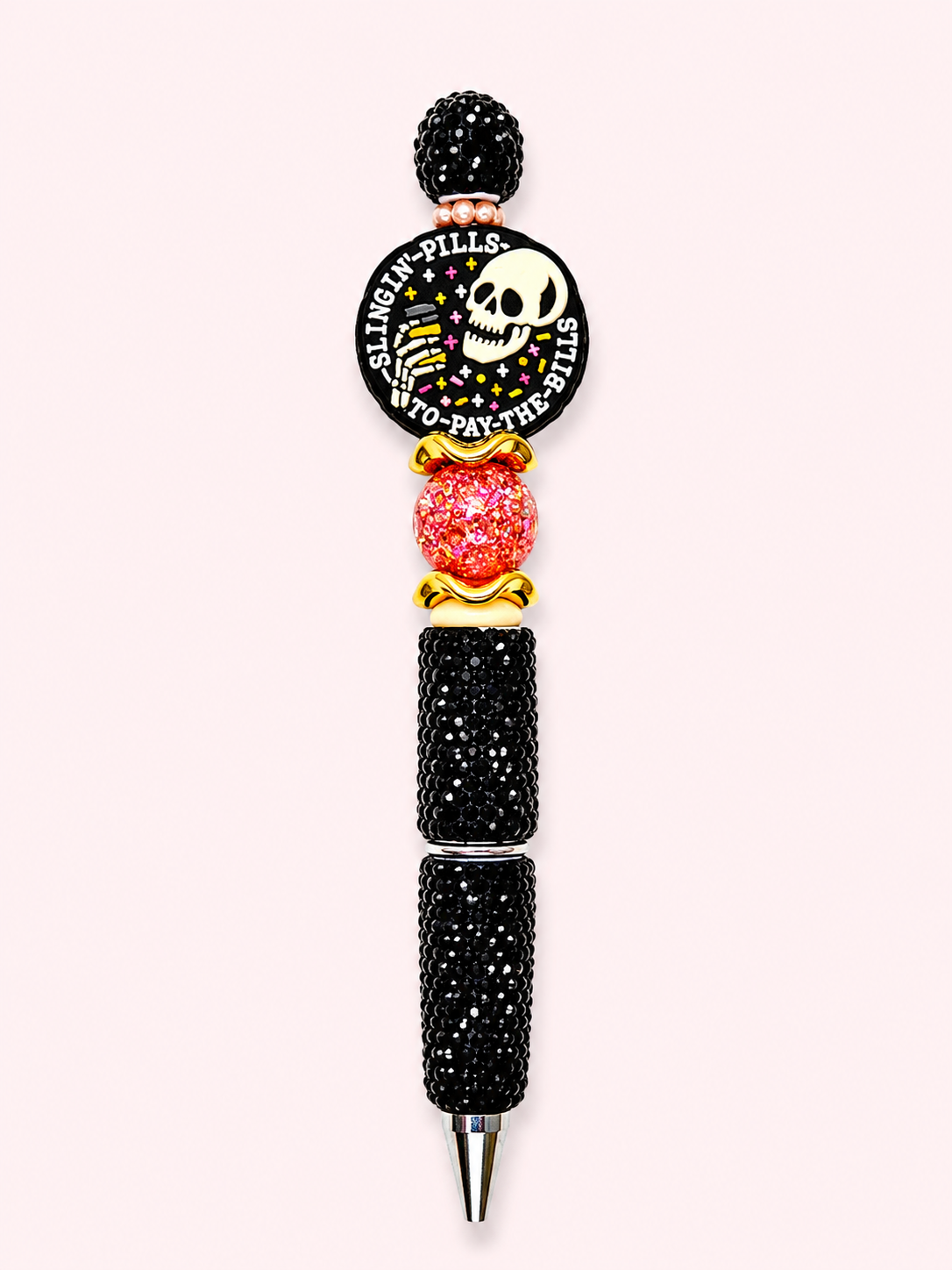 “Slingin’ pills to pay the bills” Beaded pen